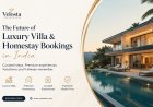 Velosta: The Future of Luxury Villa & Homestay Bookings in India