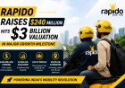 Rapido Raises $240 Million, Hits $3 Billion Valuation in Major Growth Milestone
