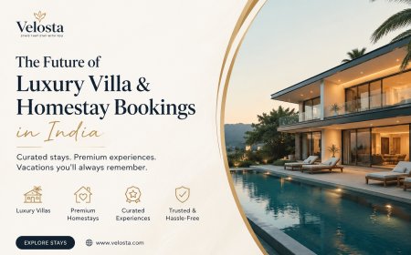 Velosta: The Future of Luxury Villa & Homestay Bookings in India